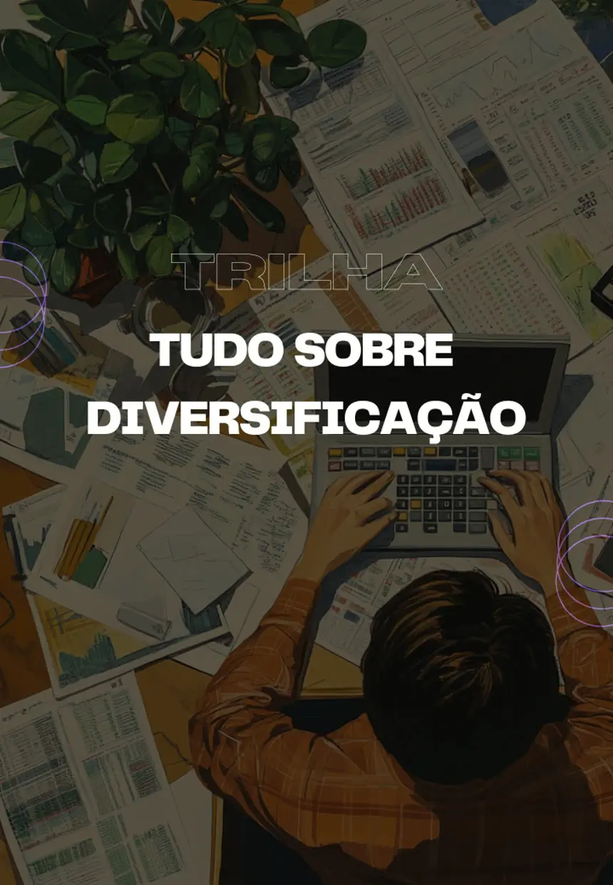 Trilha Diversificação