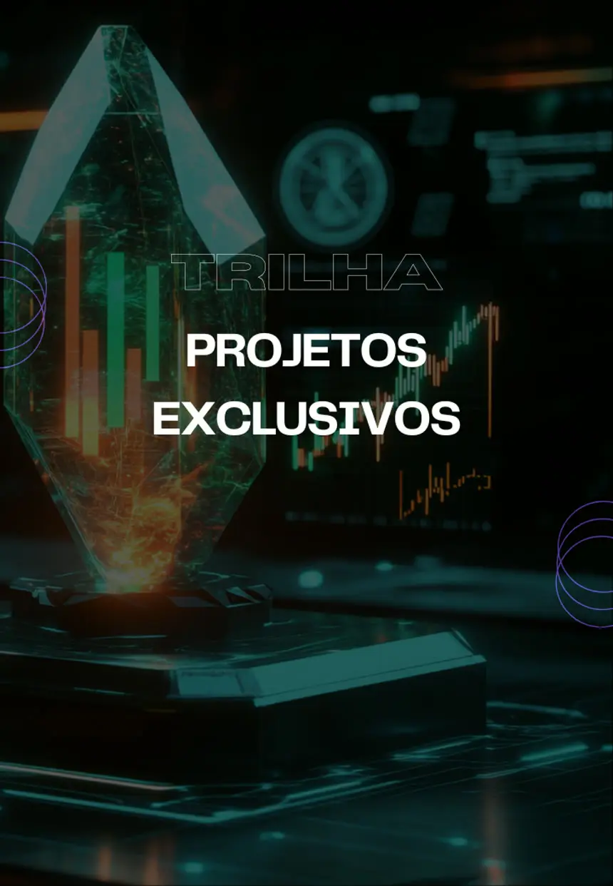 Trilha Projetos Exclusivos